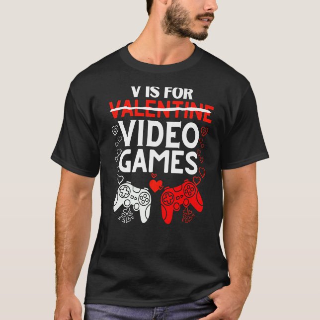 V är för videospel, Valentines day Boy Manar T Shirt (Framsida)