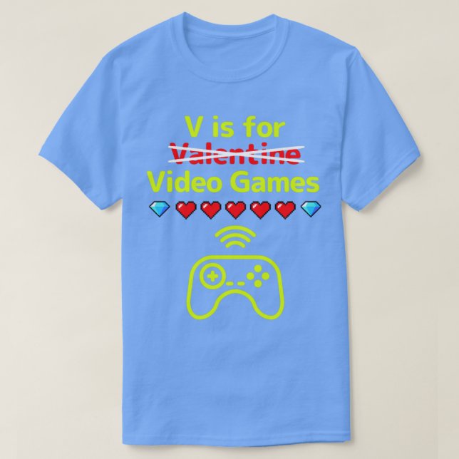 V är för videospelsprogrammet Funny Valentines day T Shirt (Design framsida)