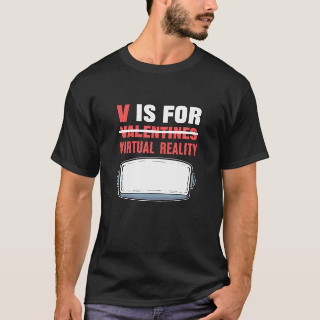V är för Virtuell verklighet, spel Alla hjärtans d T Shirt (Framsida)