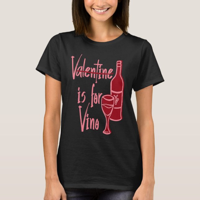 V är min VaA för Vino Vin Glass Flaska under teckn T Shirt (Framsida)