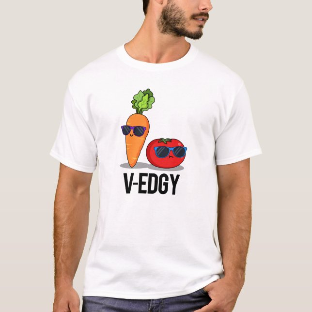 V-Edgy Funny Veggie Pun T Shirt (Framsida)