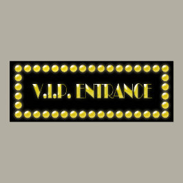 V.I.P. Entrance Sign Hollywood Ljus Poster
