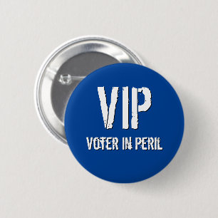 V.I.P Väljare i Peril Knapp