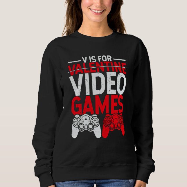 V Is For Valentine Video Games  Gamers Valentine's T Shirt (Framsida)