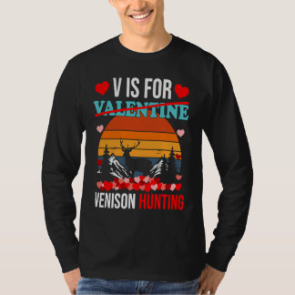V Is For Venison Hunting  Valentines Day Tees Boys T Shirt