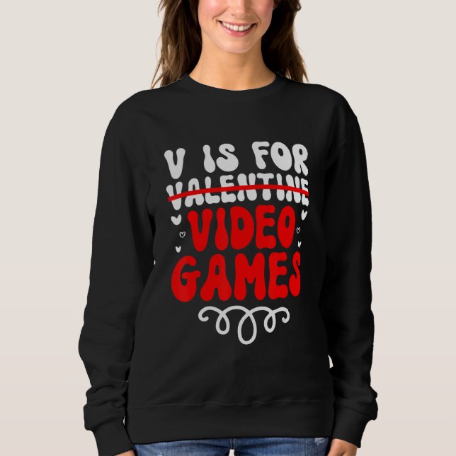 V is for Video Games Groovy Valentines Funny Gamer T Shirt (Framsida)