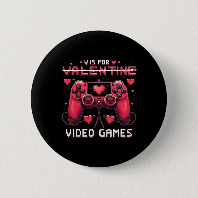 V Is For Video Games Valentine Gamer Valentines Da Knapp (Framsida)