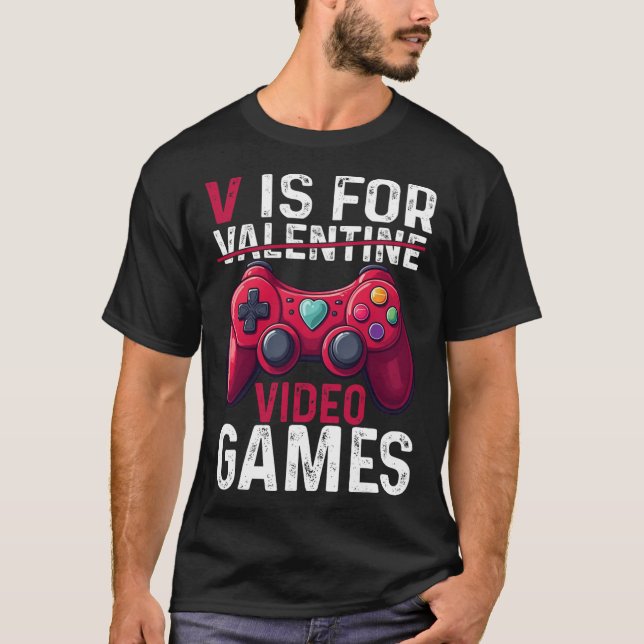 V Is For Video Games Valentine Gamer Valentines Da T Shirt (Framsida)
