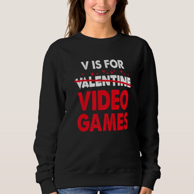 V is for Video Games Valentines Day Gaming Gamer 1 T Shirt (Framsida)