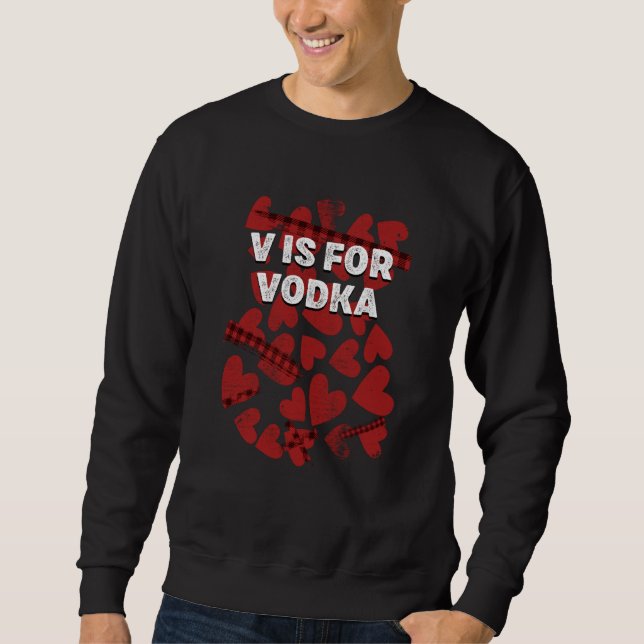 V Is for Vodka Valentines Day Humor Matching Coupl Lång Ärmad Tröja (Framsida)