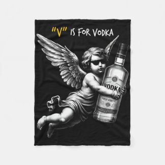 V Står För Vodka Cupid Är Dum Och Berusad Anti Val Fleecefilt