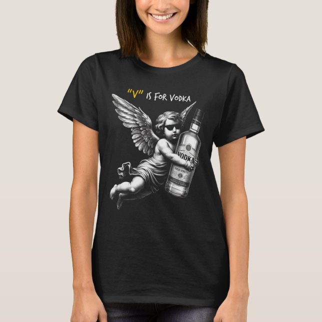 V Står För Vodka Cupid Är Dum Och Berusad Anti Val T Shirt (Framsida)