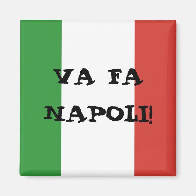 Va fa Napoli Magnet (Framsidan)