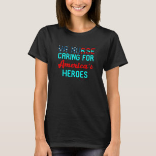 VA Nurse Flagga Caring for America's Heroes T Shirt