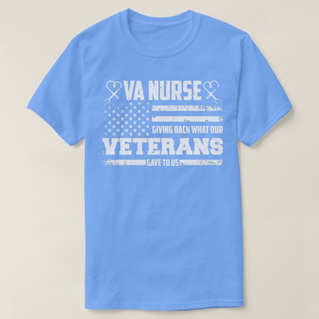 VA Nurse Ge Back What Veterans Affairs Nurse T Shirt (Design framsida)