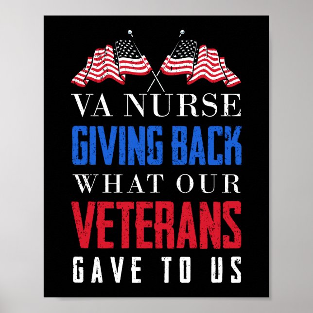 VA Nurse Ge tillbaka vad våra veteraner gav oss Poster (Framsidan)