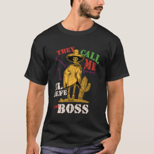 Vacation Cinco de Mayo. De kallar mig El Jefe "b T Shirt