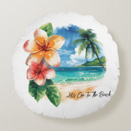 Vacation, Lets Go To The Beach  Rund Kudde