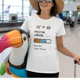 Vacation Loading… Funny Travel Lover gift T Shirt