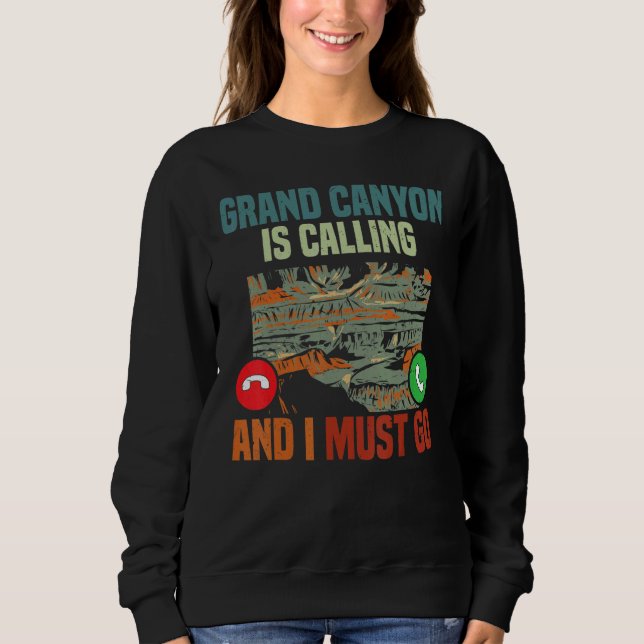 Vacation National Park Grand Canyon Is Calling I M T Shirt (Framsida)