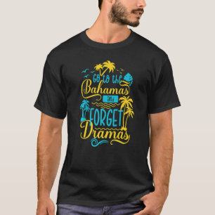 Vacation No Drama Coola Roligt Bahamas T Shirt