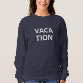 Vacation T Shirt