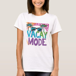 Vacay-läge T Shirt