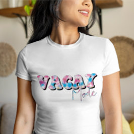 Vacay Mode Beach-skjortor, sommarvakning T Shirt