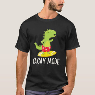 Vacay Mode Funny Family Summer Vacation Cute Dinos T Shirt