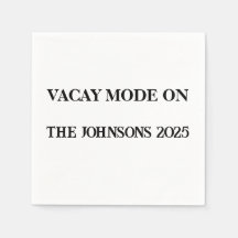 Vacay Mode On Anpassningsbar Party Napkins - Resa
