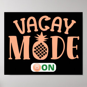 VACAY MODE PÅ roligt helgdag Poster
