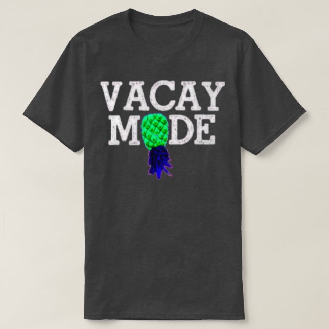 Vacay Mode sommarsemester upp och ned på ananas T Shirt (Design framsida)