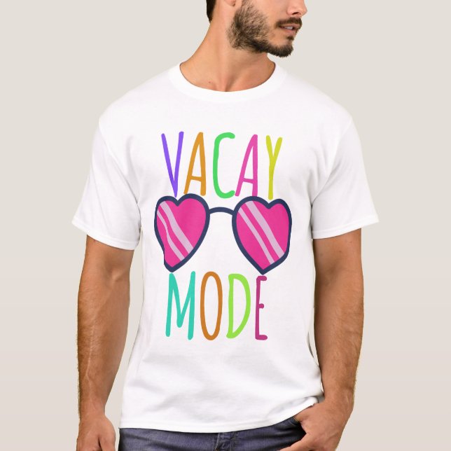 Vacay Mode T-Shirt (Framsida)