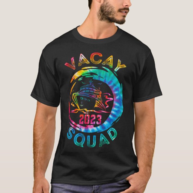 Vacay Squad 2023 Cruise Squad Vacation Family Matc T Shirt (Framsida)