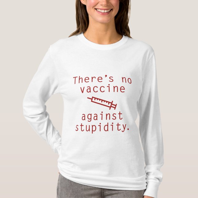 Vaccin mot dumhet t shirt (Framsida)