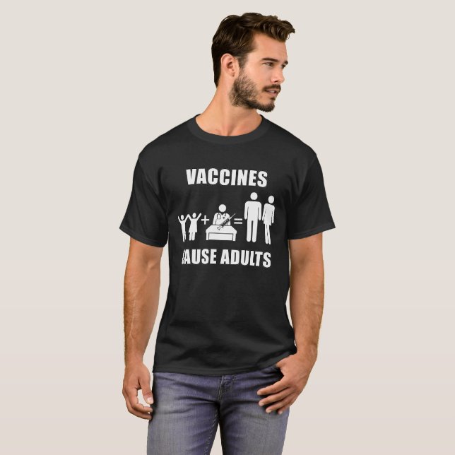 Vaccin orsakar vuxen T-tröja T Shirt (Hel framsida)