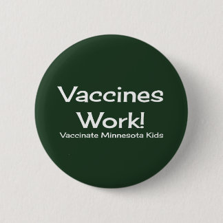 Vaccinarbete, Minnesota! Knäppas Knapp