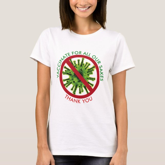 VACCINAT FÖR ALLA VÅRA SAKES Vaccination T Shirt (Framsida)