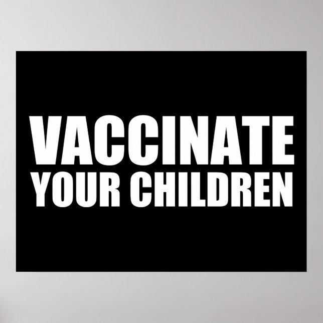Vaccinate Your Children Poster (Framsidan)