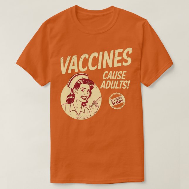 Vacciner orsakar vuxnor lustiga provaxerantivaccin t shirt (Design framsida)