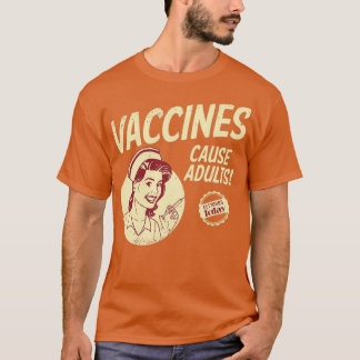 Vacciner orsakar vuxnor lustiga provaxerantivaccin t shirt