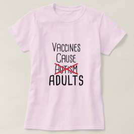 Vacciner orsakar Vuxnor T Shirt