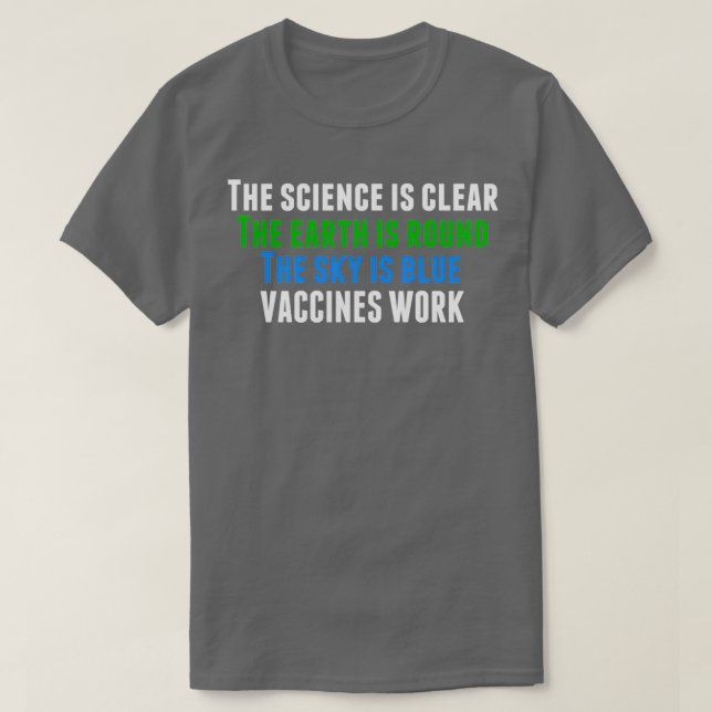 Vacciner verkar för vaccinering t shirt (Design framsida)