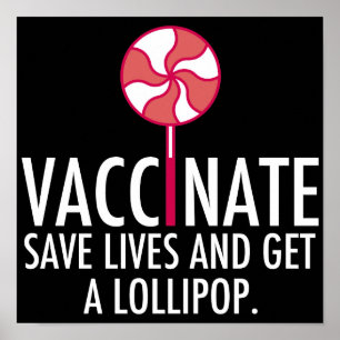 Vaccinera Spara Lives Hämta ett Lollipop-vaccin Poster