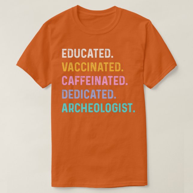Vaccinerad arkeolog t shirt (Design framsida)
