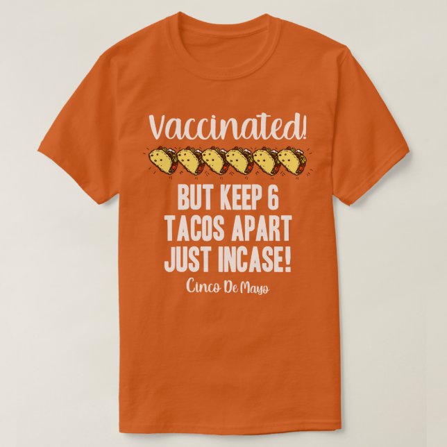 Vaccinerad Cinco De Mayo 2021 Taco Pun T Shirt (Design framsida)