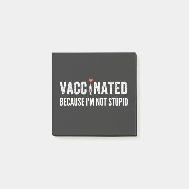 Vaccinerad för att jag inte är dum post-it block (Framsida)