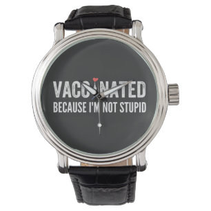 Vaccinerad för att jag inte är stum armbandsur