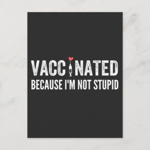 Vaccinerad för att jag inte är stum helg vykort