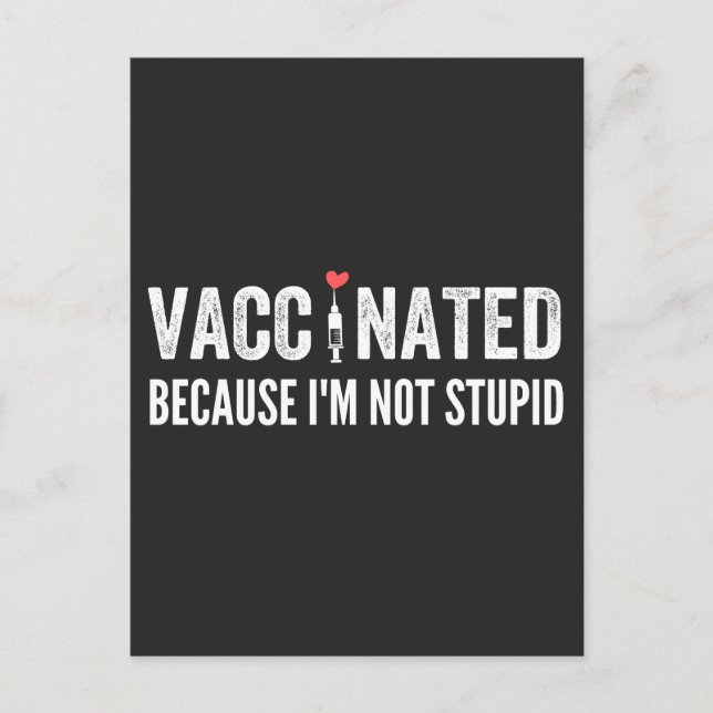 Vaccinerad för att jag inte är stum helg vykort (Framsida)